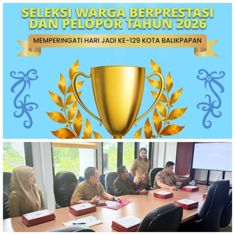 Diverifikasi, Calon Bisa BTL dan TMS. Warga Beprestasi dan Pelopor 2026 Balikpapan