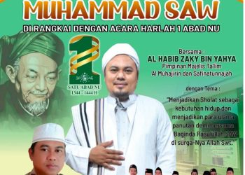Isra Mi’raj Hadirkan Habib Zaky bin Yahya. Billy Limpo: Ayo Hadir, Dirangkai Harlah 1 Abad NU